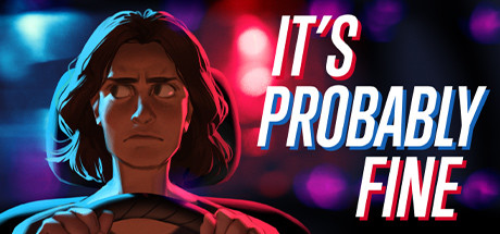 It's Probably Fine — header artwork