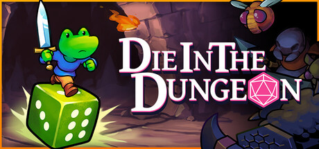Die in the Dungeon