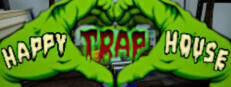 Happy Trap House