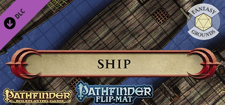 Fantasy Grounds - Pathfinder RPG - Pathfinder Flip-Map - Classic Ship