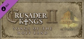 Crusader Kings II: Songs of the Holy Land