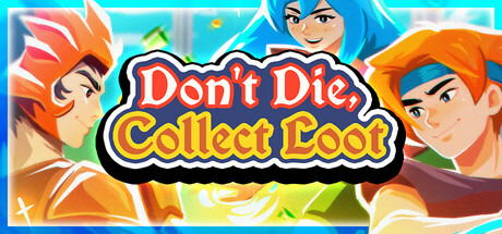 Don't Die, Collect Loot Cover Image