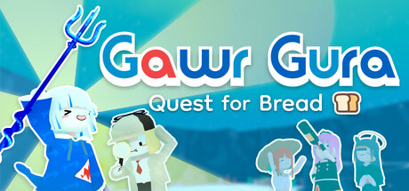 Gawr Gura: Quest for Bread