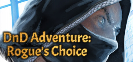DnD Adventure: Rogue's Choice — Steam header