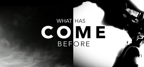 What Has Come Before Cover Image