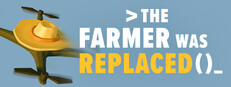The Farmer Was Replaced