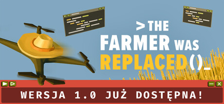 The Farmer Was Replaced