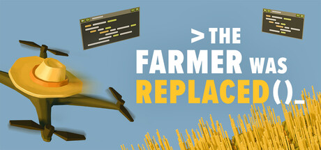 The Farmer Was Replaced