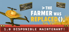 The Farmer Was Replaced
