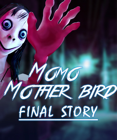 Momo Mother Bird: Final Story