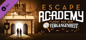 Escape Academy: Escape From the Past