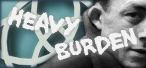 Heavy Burden