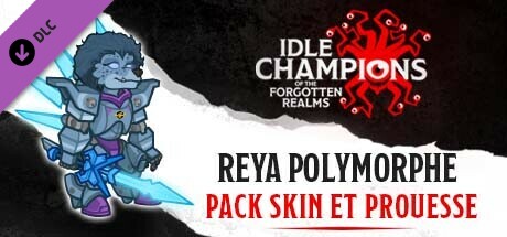 Reya Polymorphe - Pack Skin et Prouesse