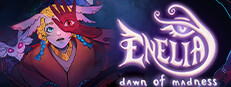 Enelia: Dawn of Madness