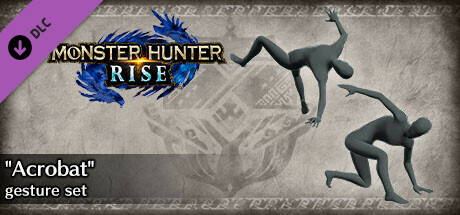 Monster Hunter Rise - "Acrobat" gesture set