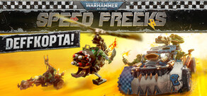Warhammer 40,000: Speed Freeks