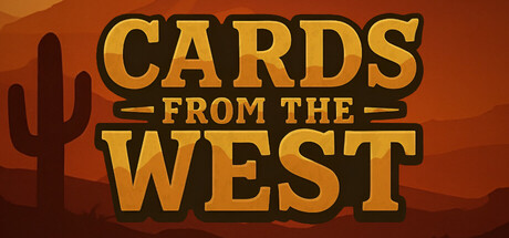 Cards from the West — Steam header