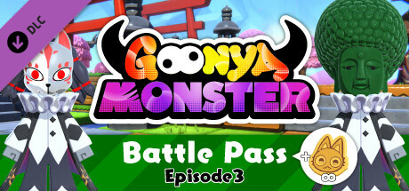 Goonya Monster - Battle Pass : Episode3 + Infinity Cookie