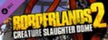 Borderlands 2: Creature Slaughterdome