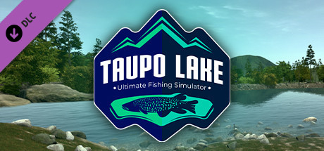 Ultimate Fishing® Simulator - Taupo Lake DLC