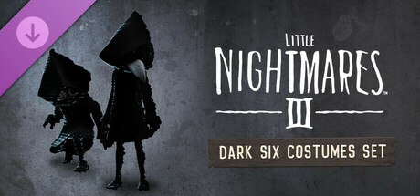 Little Nightmares III - Dark Six Costumes Set