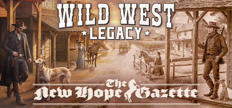Wild West Legacy: The New Hope Gazette
