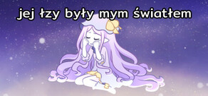 her tears were my light