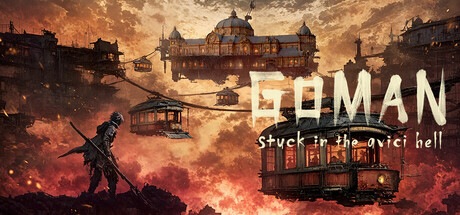 GOMAN -stuck in the avici hell-