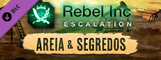 Rebel Inc: Escalation - Areia & Segredos