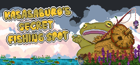 KasaSaburo's Secret Fishing Spot — Steam header