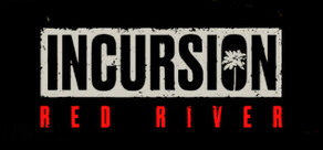 Incursion Red River