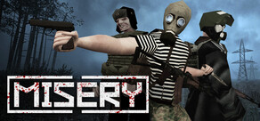 MISERY