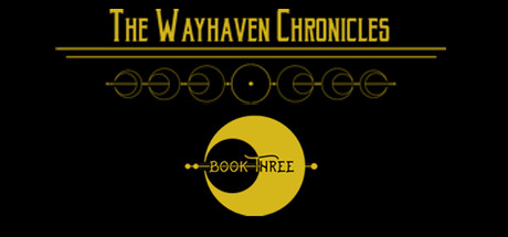 Wayhaven Chronicles: Book Three — Steam header
