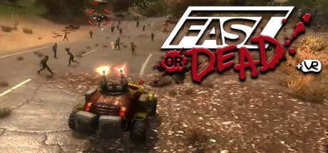 Fast or Dead VR — header artwork