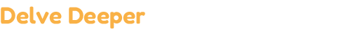Header_DelveDeeper.png