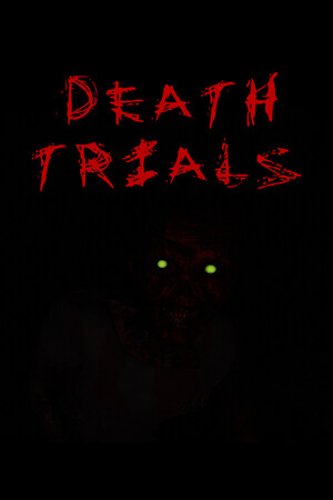 Death Trials (Director's Cut)