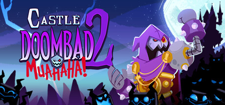 Castle Doombad 2: Muahaha!