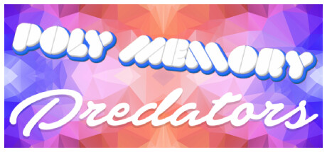 Poly Memory: Predators — Steam header