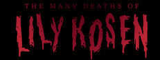 The Many Deaths of Lily Kosen