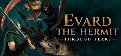 Evard The Hermit: Through Fears