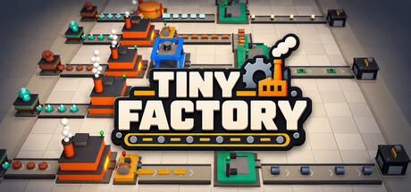Tiny Factory