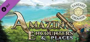 Fantasy Grounds - Amazing Encounters & Places