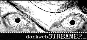darkwebSTREAMER
