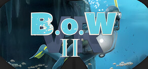 B.o.W II VR