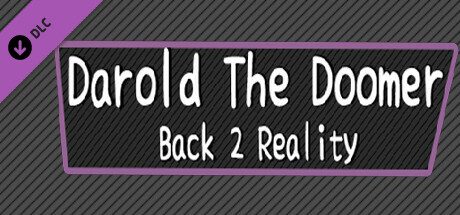 Darold The Doomer: Back 2 Reality banner