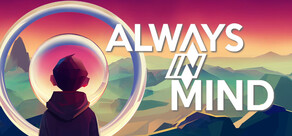 Always in Mind