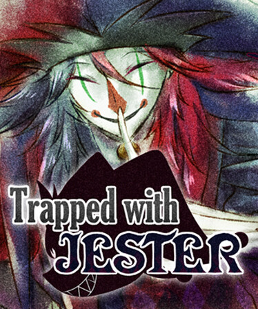 Trapped with Jester