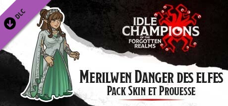 Merilwen Danger des elfes - Pack Skin et Prouesse