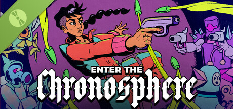 Enter the Chronosphere Demo