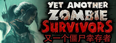 Yet Another Zombie Survivors - 又一个僵尸幸存者